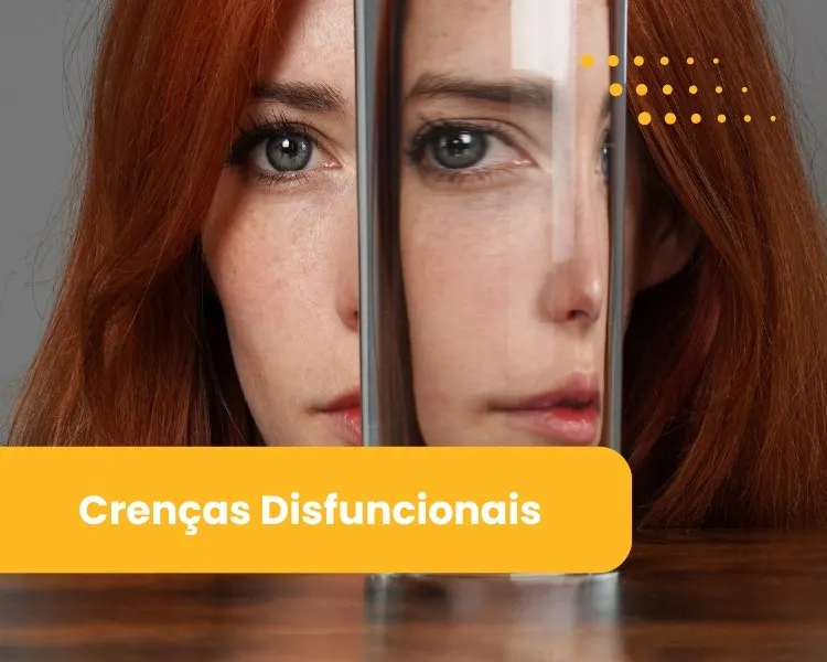 Crenças Disfuncionais