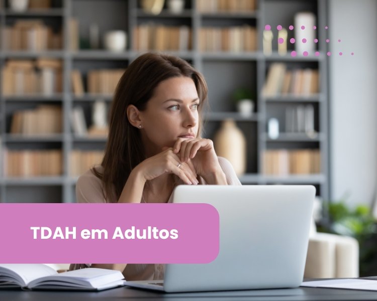 TDAH em Adultos