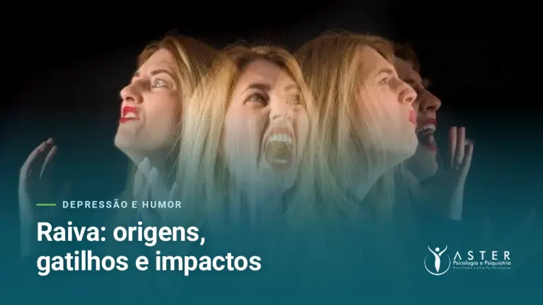 Raiva: origens, gatilhos e impactos — Blog Aster Psicologia