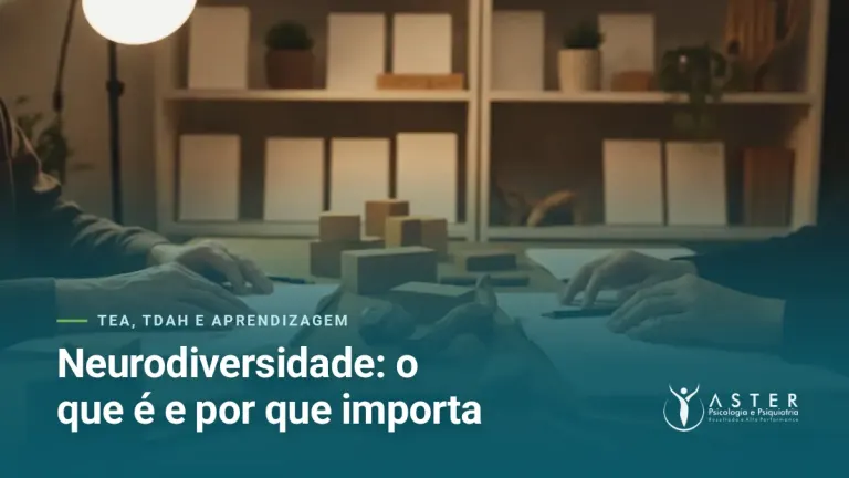 Neurodiversidade: o que é e por que importa — Blog Aster Psicologia