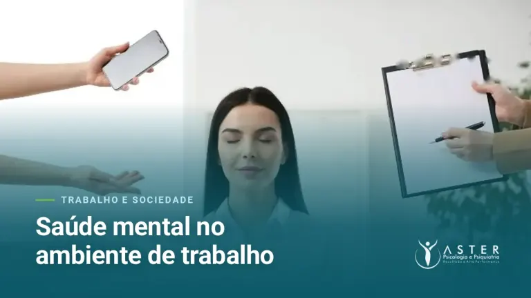 Saúde mental no ambiente de trabalho — Blog Aster Psicologia