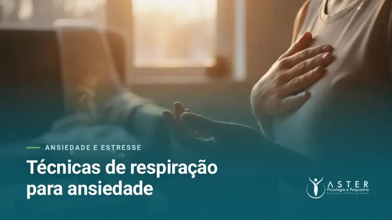 Técnicas de respiração para ansiedade — Blog Aster Psicologia