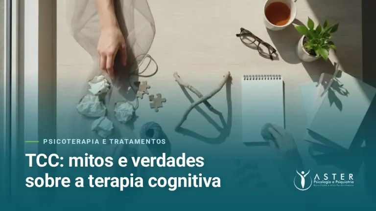 TCC: mitos e verdades sobre a terapia cognitiva — Blog Aster Psicologia