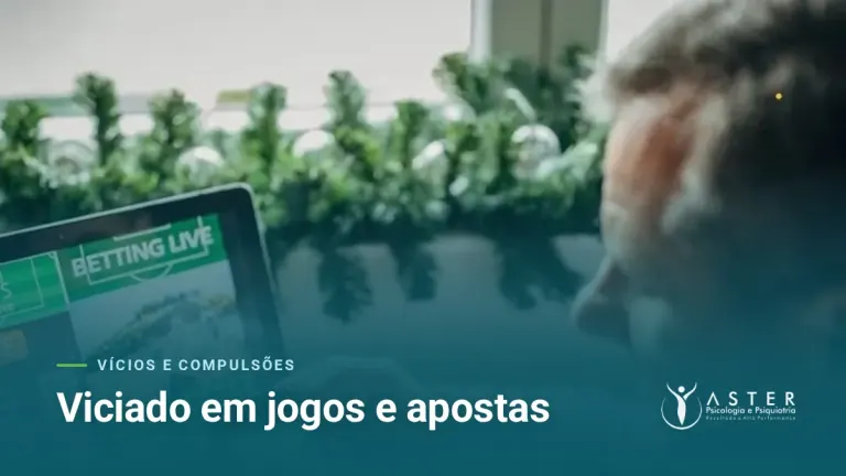 Viciado em jogos e apostas — Blog Aster Psicologia